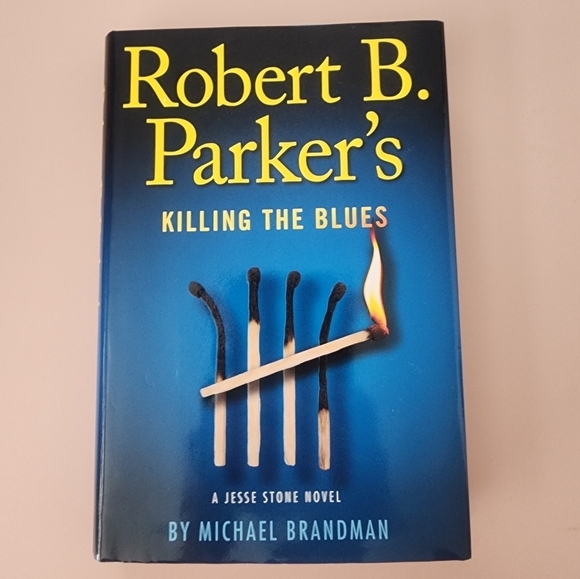 Robert B. Parker's "Killing the Blues" A Jesse Stone Novel by Michael Brandman - Picture 1 of 8